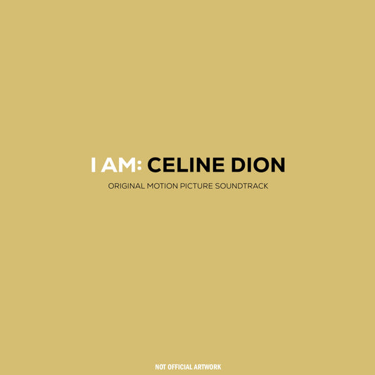 I Am: Celine Dion (Original Motion Picture Soundtrack) (Vinyl) Album Phil and Gazelle
