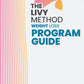 The Livy Method: Weight Loss Program Guide Phil and Gazelle