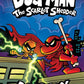 Dog Man: The Scarlet Shedder