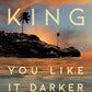 Stephen Kink You Like It Darker: Stories. Phil and gazelle books.