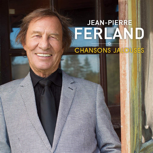 Jean-Pierre Ferland Chansons jalouses Album